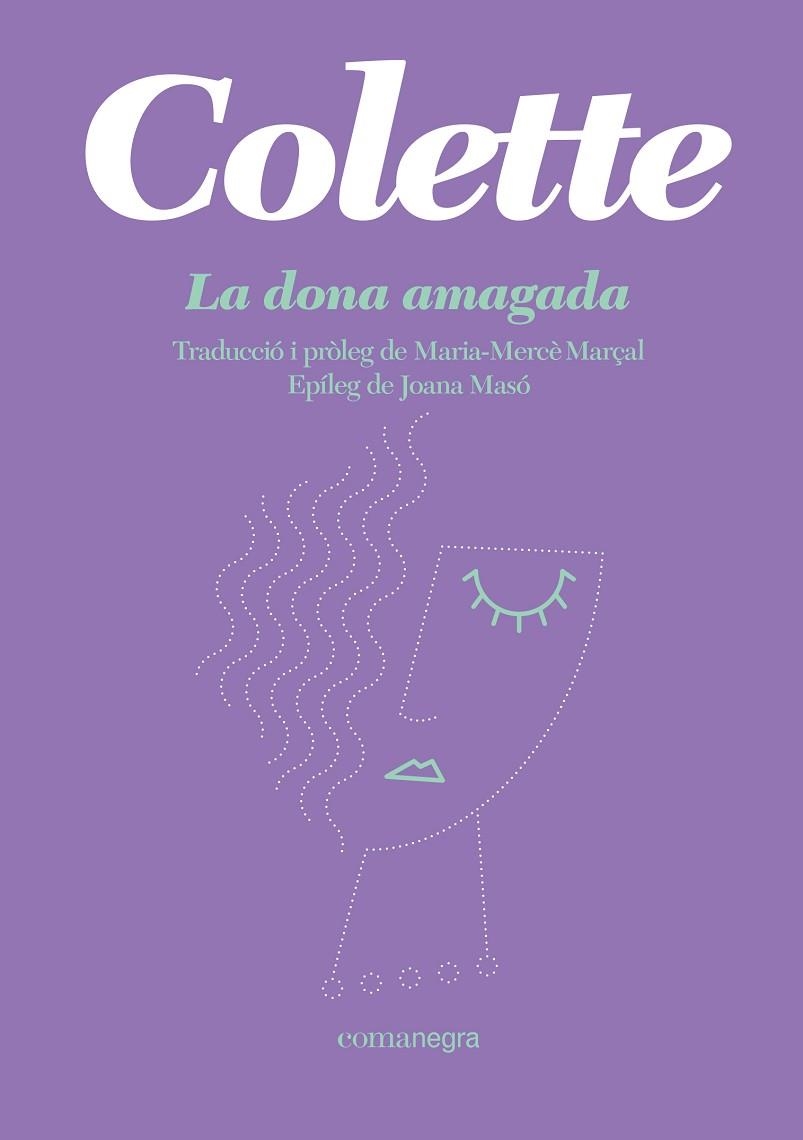 DONA AMAGADA, LA | 9788418022944 | COLETTE | Llibreria Online de Banyoles | Comprar llibres en català i castellà online