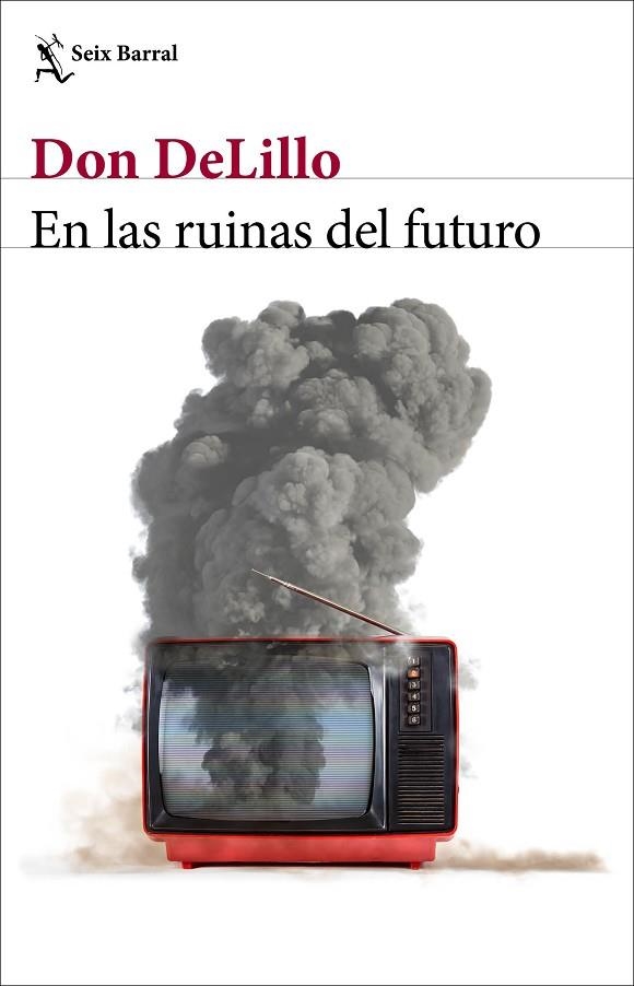 EN LAS RUINAS DEL FUTURO | 9788432239014 | DELILLO, DON | Llibreria Online de Banyoles | Comprar llibres en català i castellà online