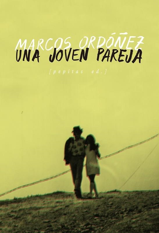 UNA JOVEN PAREJA | 9788417386849 | ORDÓÑEZ DIVI, MARCOS | Llibreria Online de Banyoles | Comprar llibres en català i castellà online