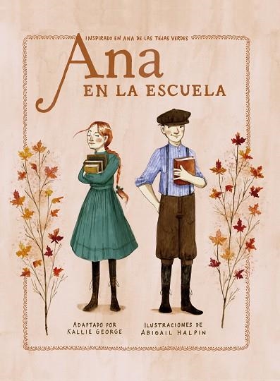 ANA EN LA ESCUELA | 9788418582608 | GEORGE, KALLIE/HALPIN, ABIGAIL | Llibreria Online de Banyoles | Comprar llibres en català i castellà online