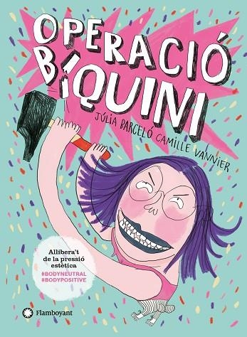 OPERACIÓ BIQUINI | 9788418304101 | BARCELÓ, JÚLIA | Llibreria Online de Banyoles | Comprar llibres en català i castellà online