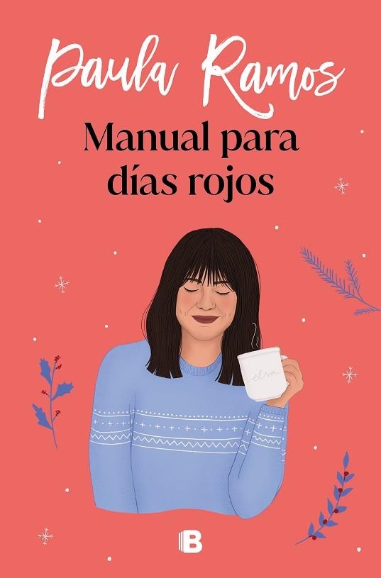 MANUAL PARA DÍAS ROJOS | 9788466668521 | RAMOS, PAULA | Llibreria Online de Banyoles | Comprar llibres en català i castellà online