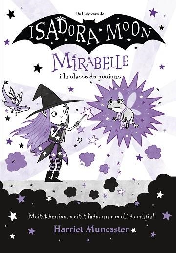 MIRABELLE I LA CLASSE DE POCIONS | 9788420456690 | MUNCASTER, HARRIET | Llibreria Online de Banyoles | Comprar llibres en català i castellà online