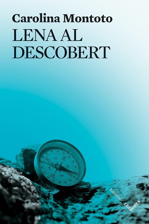 LENA AL DESCOBERT | 9788412283990 | MONTOTO, CAROLINA | Llibreria Online de Banyoles | Comprar llibres en català i castellà online