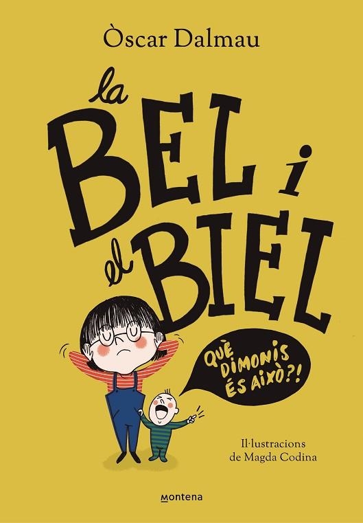 LA BEL I EL BIEL. QUÉ DIMONIS ÉS AIXÒ? | 9788418483561 | DALMAU, OSCAR | Llibreria Online de Banyoles | Comprar llibres en català i castellà online