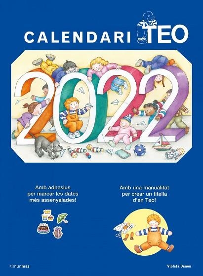 CALENDARI TEO 2022 | 9788413890128 | DENOU, VIOLETA | Llibreria Online de Banyoles | Comprar llibres en català i castellà online