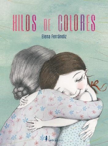 HILO DE COLORES | 9788418930133 | FERRÁNDIZ RUEDA, ELENA | Llibreria Online de Banyoles | Comprar llibres en català i castellà online