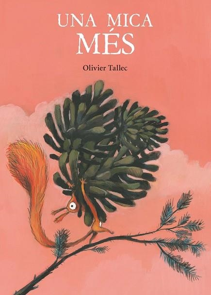 UNA MICA MÉS | 9788416490837 | TALLEC, OLIVIER | Llibreria Online de Banyoles | Comprar llibres en català i castellà online