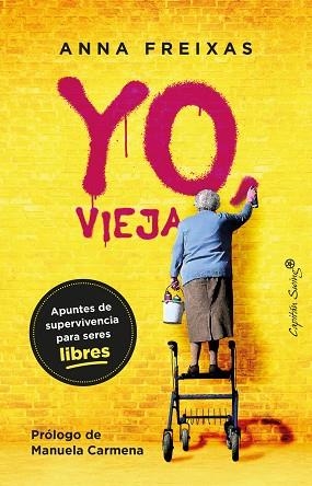 YO VIEJA | 9788412390292 | ANNA FREIXAS FARRE | Llibreria Online de Banyoles | Comprar llibres en català i castellà online