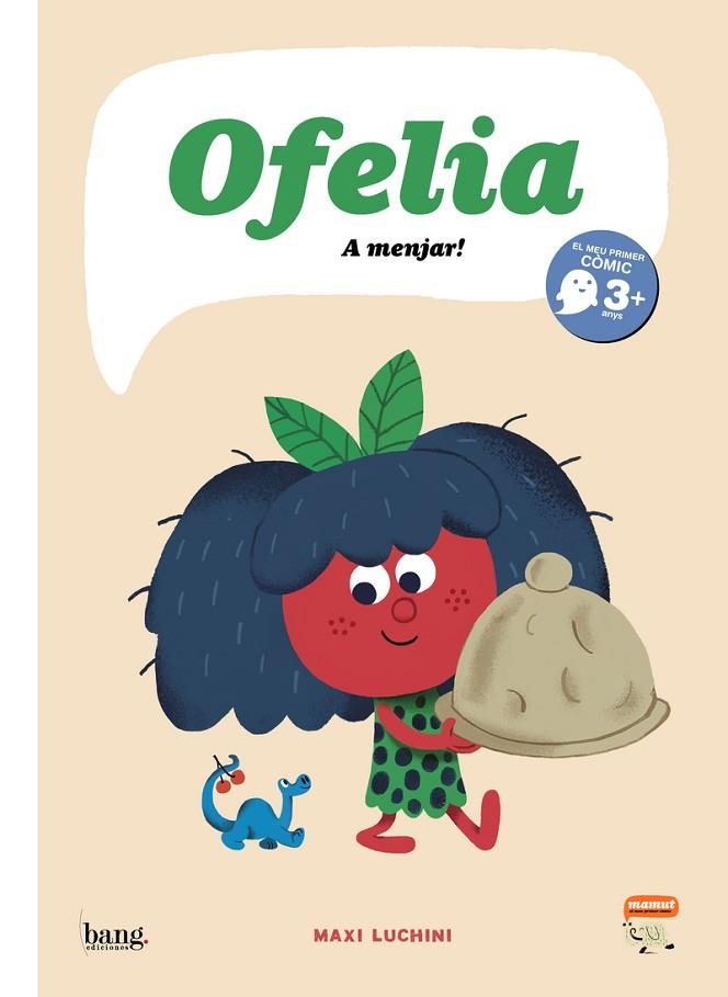 OFELIA A MENJAR - CAT | 9788418101274 | Llibreria L'Altell - Llibreria Online de Banyoles | Comprar llibres en català i castellà online - Llibreria de Girona