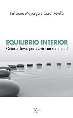 EQUILIBRIO INTERIOR | 9788499889078 | MAYORGA TARRIÑO, FELICIANO/REVILLA MIGUEL, CORAL | Llibreria Online de Banyoles | Comprar llibres en català i castellà online