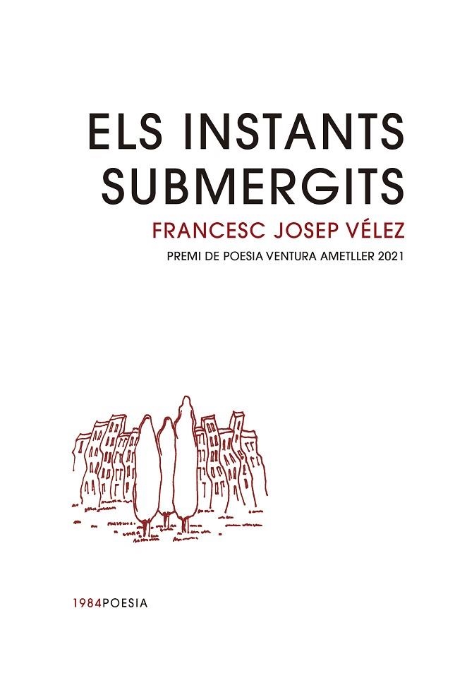 ELS INSTANTS SUBMERGITS | 9788416987979 | VÉLEZ VICENTE, FRANCESC JOSEP | Llibreria Online de Banyoles | Comprar llibres en català i castellà online