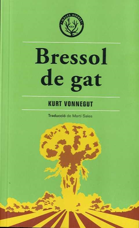 BRESSOL DE GAT | 9788412316575 | VONNEGUT, KURT | Llibreria L'Altell - Llibreria Online de Banyoles | Comprar llibres en català i castellà online - Llibreria de Girona