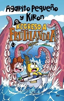 REGRESO A FRUTILANDIA | 9788427048836 | PEQUEÑO Y KIRON, AGAPITO | Llibreria Online de Banyoles | Comprar llibres en català i castellà online