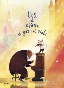 OS, EL PIANO, EL GOS I EL VIOLÍ | 9788418725012 | LITCHFIELD, DAVID | Llibreria Online de Banyoles | Comprar llibres en català i castellà online