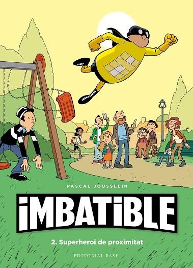 IMBATIBLE. 2. SUPERHOREI DE PROXIMITAT | 9788417759568 | JOUSSELIN, PASCAL | Llibreria Online de Banyoles | Comprar llibres en català i castellà online