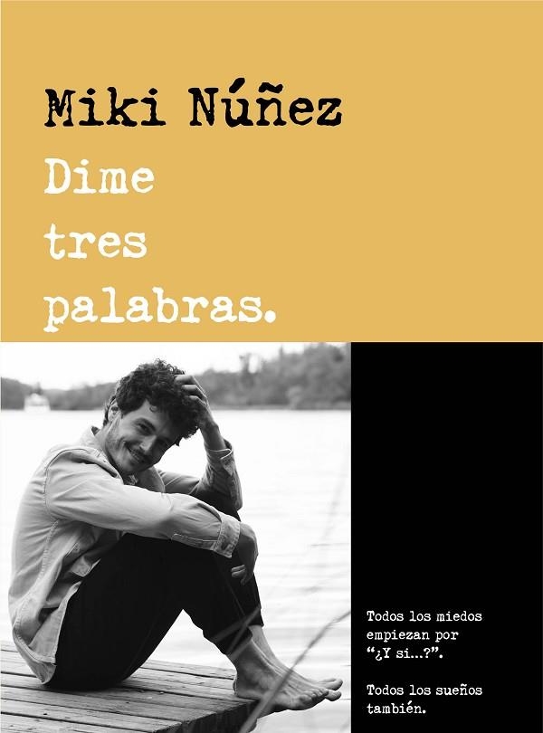 DIME TRES PALABRAS | 9788418483158 | NUÑEZ, MIKI | Llibreria Online de Banyoles | Comprar llibres en català i castellà online