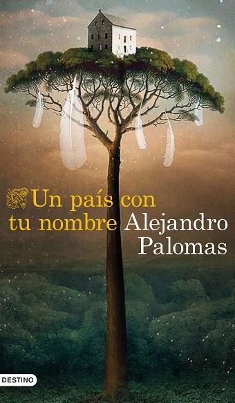 UN PAÍS CON TU NOMBRE | 9788423359882 | PALOMAS, ALEJANDRO | Llibreria L'Altell - Llibreria Online de Banyoles | Comprar llibres en català i castellà online - Llibreria de Girona