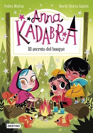 ANNA KADABRA 7. EL SECRETO DEL BOSQUE | 9788408245568 | MAÑAS, PEDRO/SIERRA LISTÓN, DAVID | Llibreria L'Altell - Llibreria Online de Banyoles | Comprar llibres en català i castellà online - Llibreria de Girona