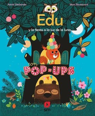 EDU Y LA FIESTA A LA LUZ DE LA LUNA | 9788413185668 | DESBORDES, ASTRID | Llibreria Online de Banyoles | Comprar llibres en català i castellà online