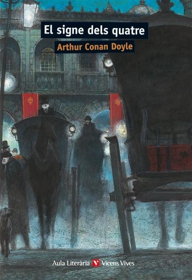 EL SIGNE DELS QUATRE (AULA LITERARIA) | 9788468219455 | CONAN DOYLE, ARTHUR/MARTIN LOPEZ, REBECA | Llibreria Online de Banyoles | Comprar llibres en català i castellà online