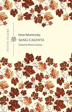 SANG CALENTA | 9788418908040 | NÉMIROVSKY, IRÈNE | Llibreria L'Altell - Llibreria Online de Banyoles | Comprar llibres en català i castellà online - Llibreria de Girona