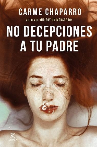 NO DECEPCIONES A TU PADRE | 9788467062854 | CHAPARRO, CARME | Llibreria L'Altell - Llibreria Online de Banyoles | Comprar llibres en català i castellà online - Llibreria de Girona