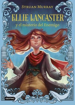 ELLIE LANCASTER Y EL MISTERIO DEL ENEMIGO | 9788408245735 | MURRAY, STRUAN | Llibreria L'Altell - Llibreria Online de Banyoles | Comprar llibres en català i castellà online - Llibreria de Girona