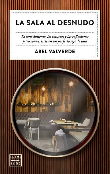 LA SALA AL DESNUDO | 9788408246343 | VALVERDE, ABEL | Llibreria Online de Banyoles | Comprar llibres en català i castellà online