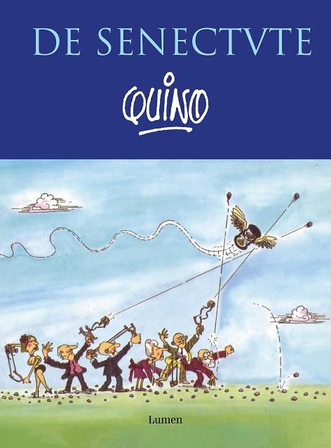 DE SENECTUTE | 9788426410139 | QUINO | Llibreria Online de Banyoles | Comprar llibres en català i castellà online