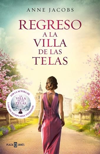 REGRESO A LA VILLA DE LAS TELAS (LA VILLA DE LAS TELAS 4) | 9788401026652 | JACOBS, ANNE | Llibreria Online de Banyoles | Comprar llibres en català i castellà online