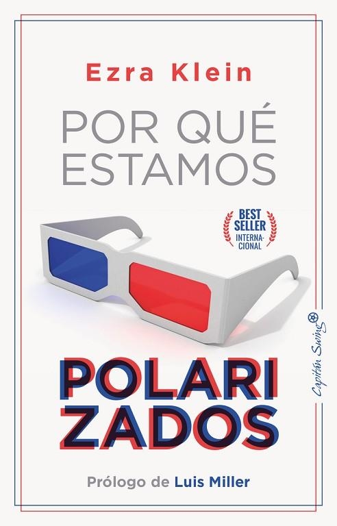 POR QUE ESTAMOS POLARIZADOS | 9788412390285 | EZRA KLEIN | Llibreria Online de Banyoles | Comprar llibres en català i castellà online