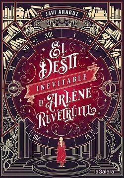 EL DESTÍ INEVITABLE D'ARLÈNE REVÊTRUITE | 9788424671006 | ARAGUZ, JAVI | Llibreria Online de Banyoles | Comprar llibres en català i castellà online