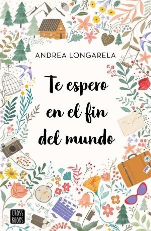 TE ESPERO EN EL FIN DEL MUNDO | 9788408247180 | LONGARELA, ANDREA | Llibreria Online de Banyoles | Comprar llibres en català i castellà online