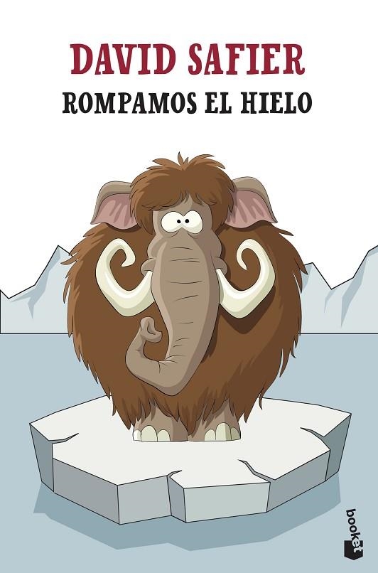 ROMPAMOS EL HIELO | 9788432239298 | SAFIER, DAVID | Llibreria Online de Banyoles | Comprar llibres en català i castellà online