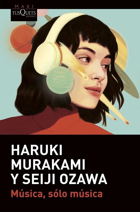 MÚSICA, SÓLO MÚSICA | 9788411070102 | MURAKAMI, HARUKI/OZAWA, SEIJI | Llibreria Online de Banyoles | Comprar llibres en català i castellà online