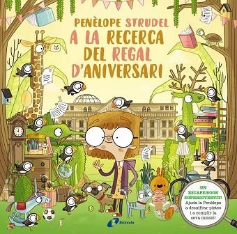 PENÈLOPE STRUDEL A LA RECERCA DEL REGAL D'ANIVERSARI | 9788413490724 | KEARNEY, BRENDAN | Llibreria Online de Banyoles | Comprar llibres en català i castellà online