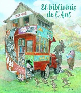 EL BIBLIOBÚS DE L'ANT | 9788447945085 | MOORE, INGA | Llibreria Online de Banyoles | Comprar llibres en català i castellà online