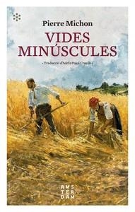 VIDES MINUSCULES - CAT | 9788417918521 | MICHON, PIERRE | Llibreria Online de Banyoles | Comprar llibres en català i castellà online