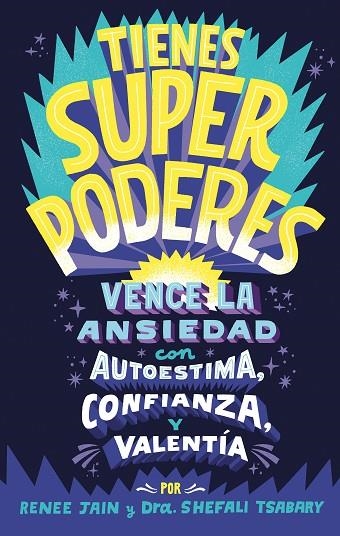 TIENES SUPERPODERES | 9788418054426 | JAIN, RENEE/TSABARY, DRA. SHEFALI | Llibreria Online de Banyoles | Comprar llibres en català i castellà online