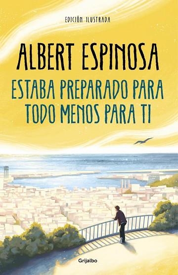 ESTABA PREPARADO PARA TODO MENOS PARA TI | 9788425360503 | ESPINOSA, ALBERT | Llibreria Online de Banyoles | Comprar llibres en català i castellà online