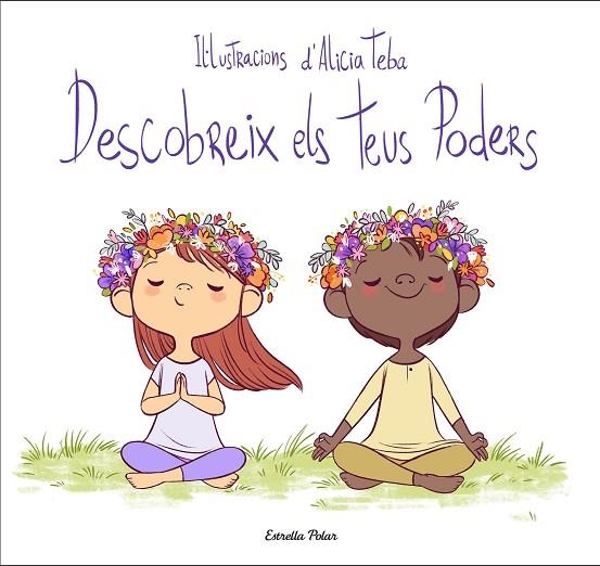 DESCOBREIX ELS TEUS PODERS | 9788413890494 | TEBA GODOY, ALICIA | Llibreria Online de Banyoles | Comprar llibres en català i castellà online