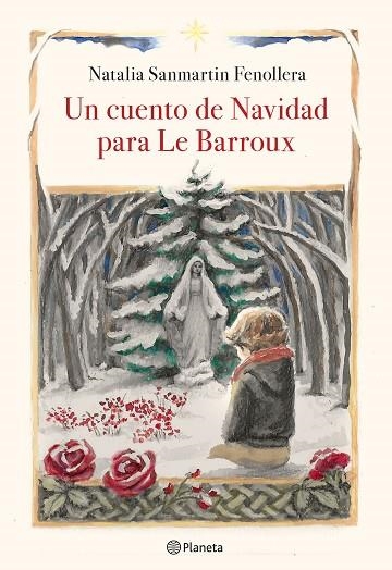 CUENTO DE NAVIDAD PARA LE BARROUX, UN | 9788408218920 | SANMARTIN FENOLLERA, NATALIA | Llibreria Online de Banyoles | Comprar llibres en català i castellà online