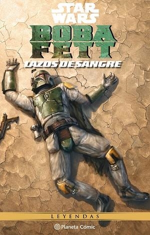 STAR WARS BOBA FETT: LAZOS DE SANGRE | 9788413421148 | TAYLOR, TOM | Llibreria Online de Banyoles | Comprar llibres en català i castellà online