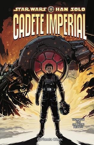 STAR WARS. HAN SOLO: CADETE IMPERIAL | 9788413426075 | THOMPSON, ROBBIE/KIRK, LEONARD | Llibreria Online de Banyoles | Comprar llibres en català i castellà online