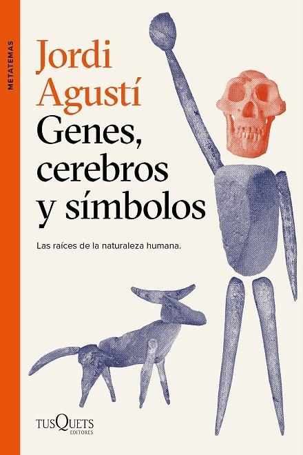 GENES, CEREBROS Y SÍMBOLOS | 9788411070195 | AGUSTÍ, JORDI | Llibreria Online de Banyoles | Comprar llibres en català i castellà online