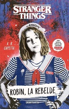 ROBIN, LA REBELDE | 9788412294095 | CAPETTA, A. R. | Llibreria Online de Banyoles | Comprar llibres en català i castellà online