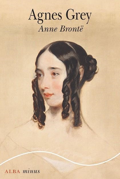 AGNES GREY | 9788490658130 | BRONTË, ANNE | Llibreria Online de Banyoles | Comprar llibres en català i castellà online