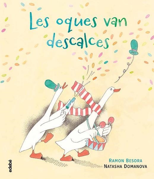 LES OQUES VAN DESCALCES | 9788468352718 | BESORA OLIVA, RAMÓN | Llibreria L'Altell - Llibreria Online de Banyoles | Comprar llibres en català i castellà online - Llibreria de Girona