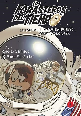 LA AVENTURA DE LOS BALBUENA: OBJETIVO... | 9788413921969 | SANTIAGO, ROBERTO | Llibreria Online de Banyoles | Comprar llibres en català i castellà online